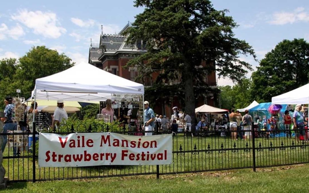 Get ready for a berry good time at the Vaile Mansion Strawberry Festival